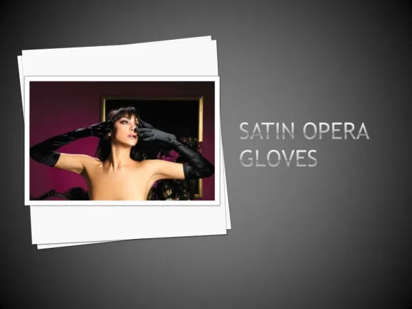 CASSINOVAS satin opera gloves