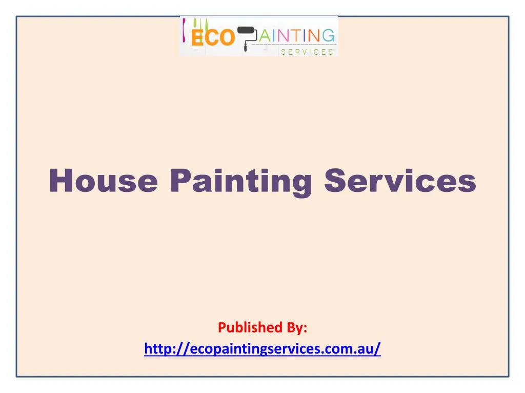 house painting services published by http ecopaintingservices com au