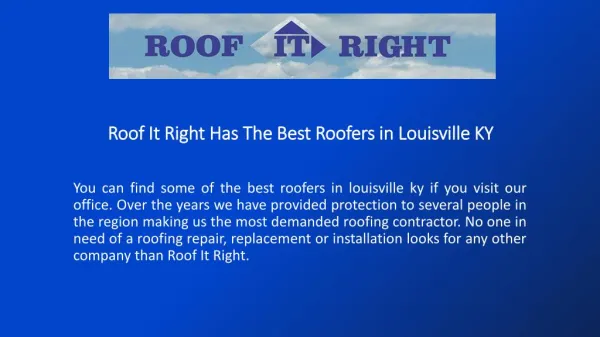 Roof It Right Has The Best Roofers in Louisville Ky