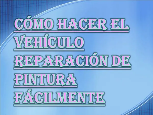 Cómo reparar un rasguño profundo del vehículos