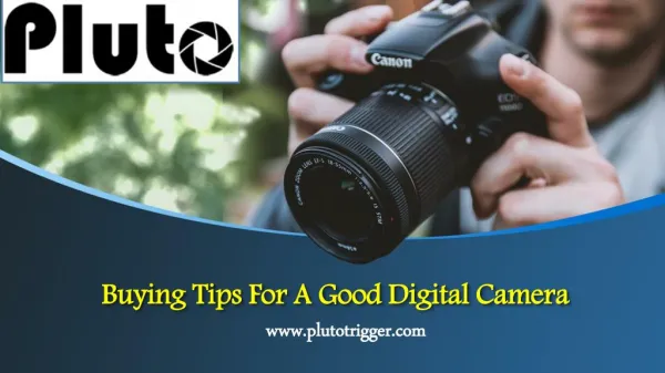 Buying Tips For A Good Digital Camera