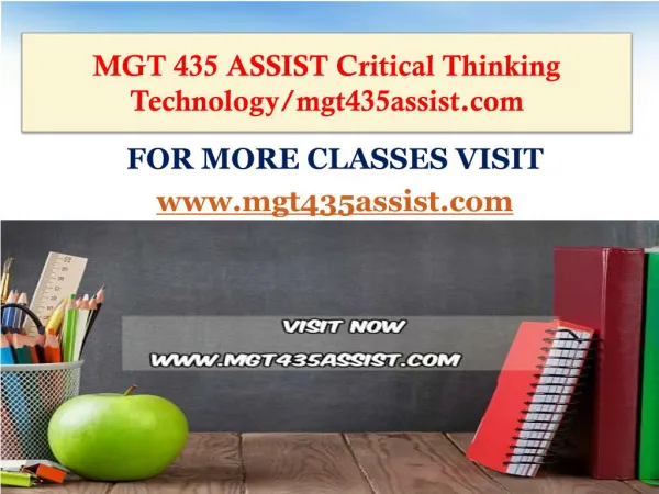 MGT 435 ASSIST Critical Thinking Technology/mgt435assist.com