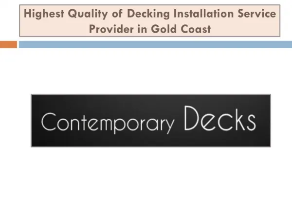 Highest Quality of Decking Installation Service Provider in Gold Coast