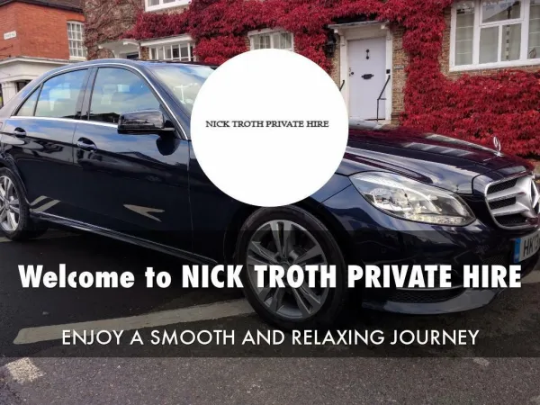 Information Presentation Of NICK TROTH PRIVATE HIRE
