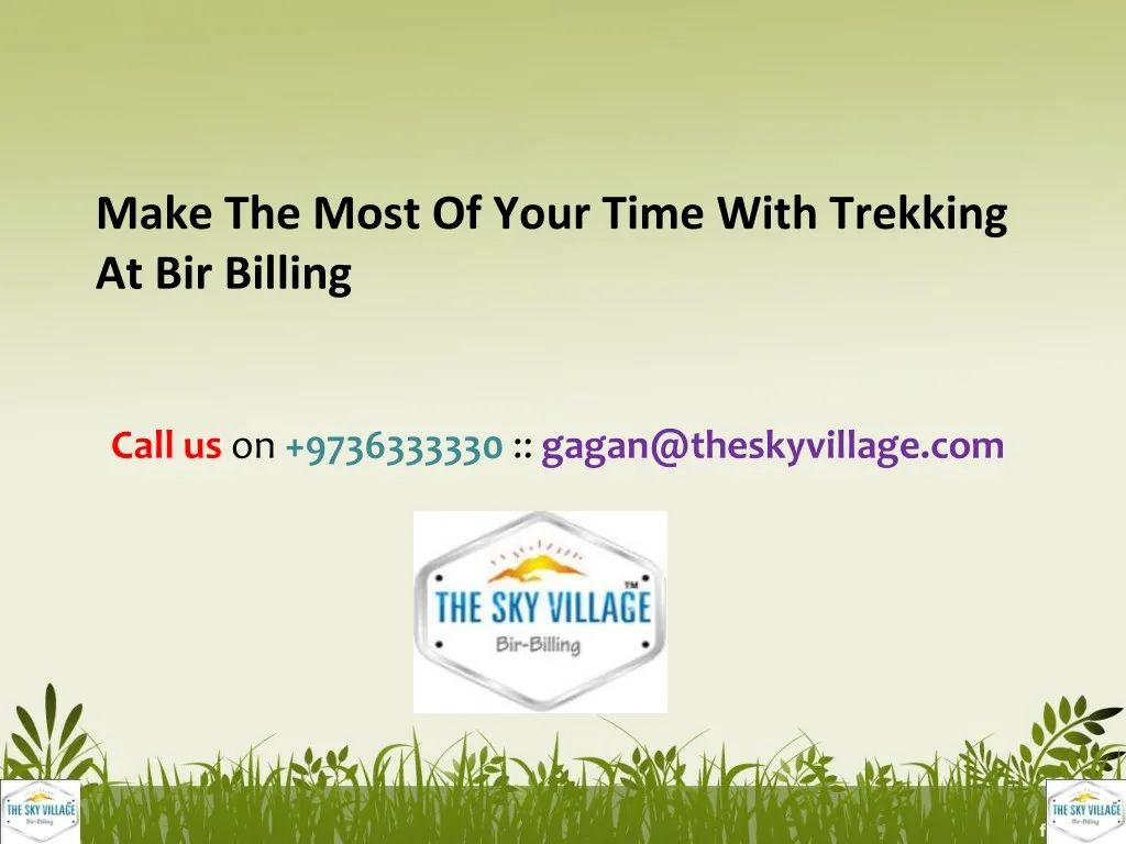 make the most of your time with trekking