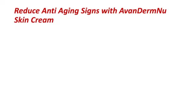 Reduce your Dark Spots with AvanDermNu Skin Cream