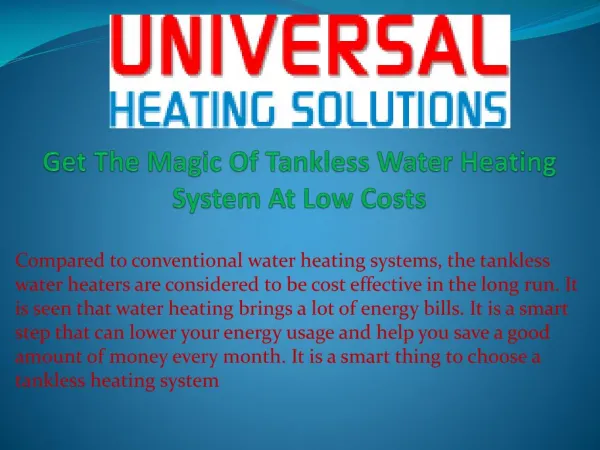 Get The Magic Of Tankless Water Heating System At Low Costs