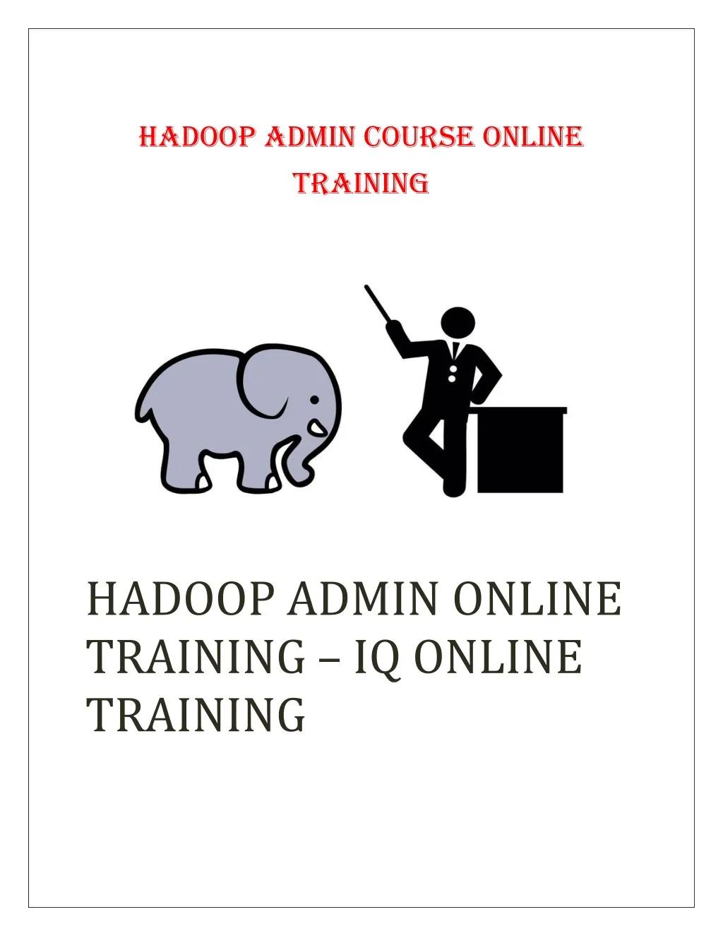 hadoop admin course online training hadoop a
