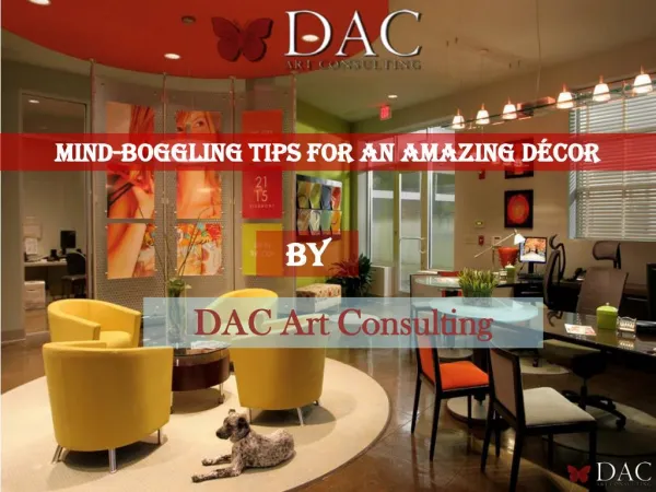 Some Mind-Boggling Tips For An Amazing Décor Of Your Dream Room