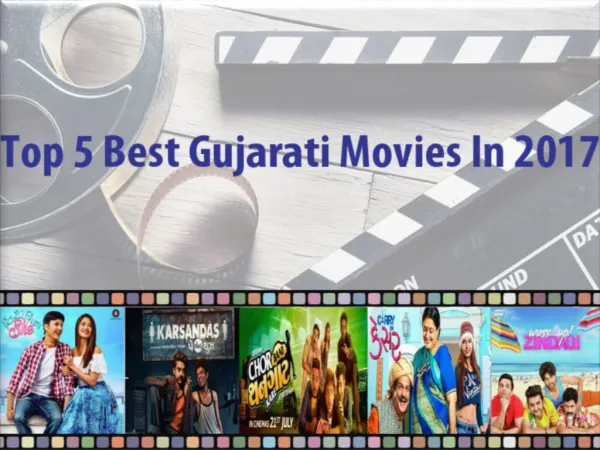 Top 5 Best Gujarati Movies In 2017
