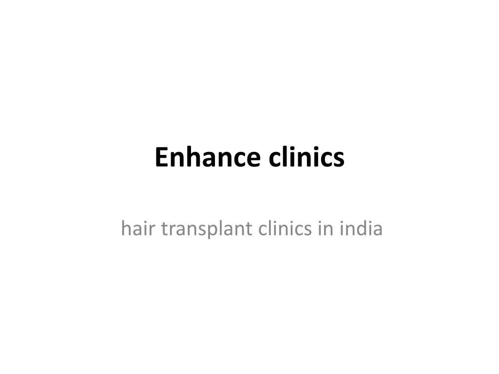 enhance clinics