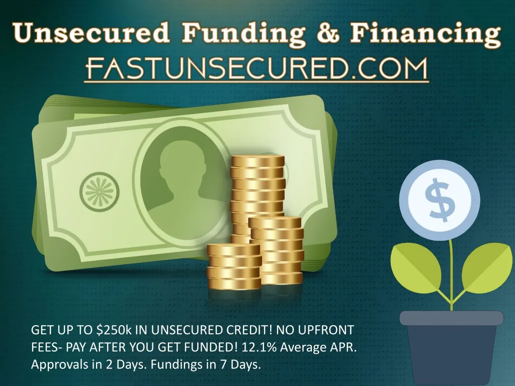 get up to 250k in unsecured credit no upfront