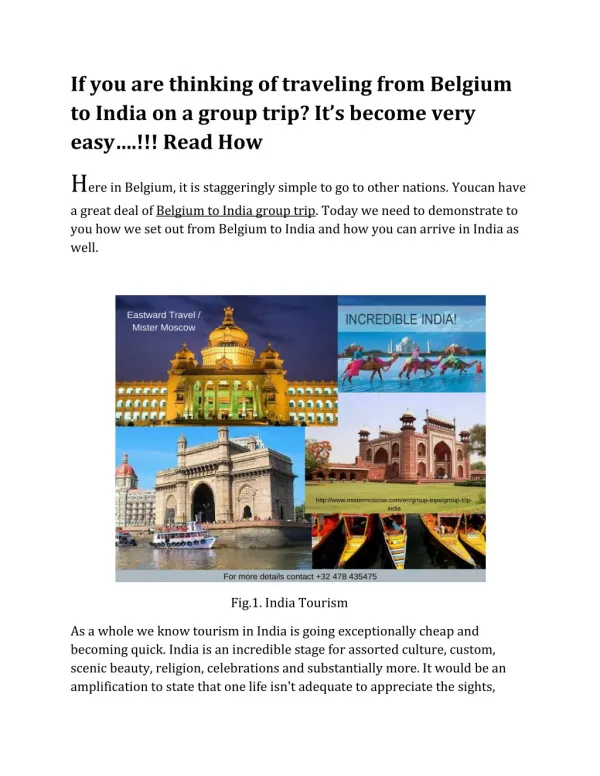 If you are thinking of traveling from Belgium to India on a group trip ? It’s become very easy….!!! Read How
