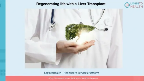 Regenerating life with a liver transplant