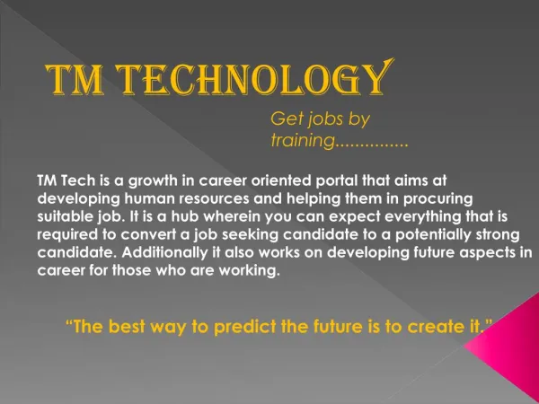 TM Technology- Get Jobs by Training