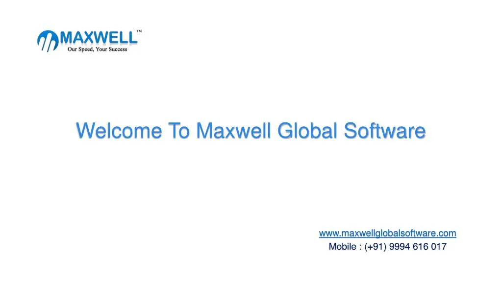 welcome to maxwell global software