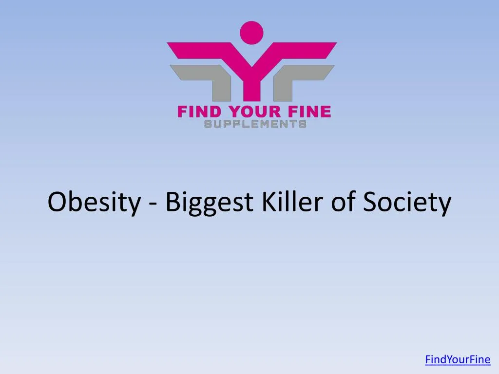 obesity biggest killer of society