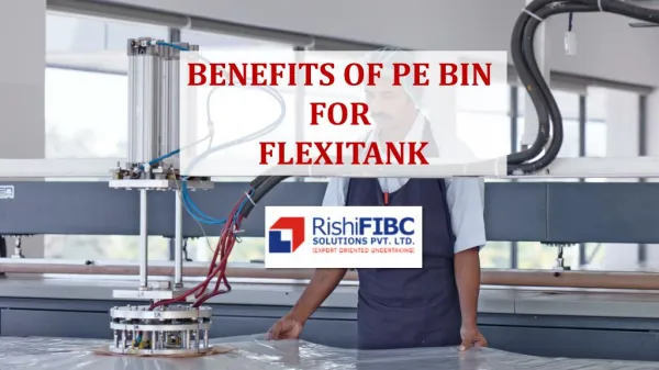 Benefits of PE Bin for Flexitank