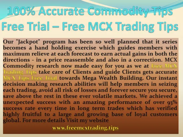 100% Accurate Commodity Tips Free Trial – Free MCX Trading Tips
