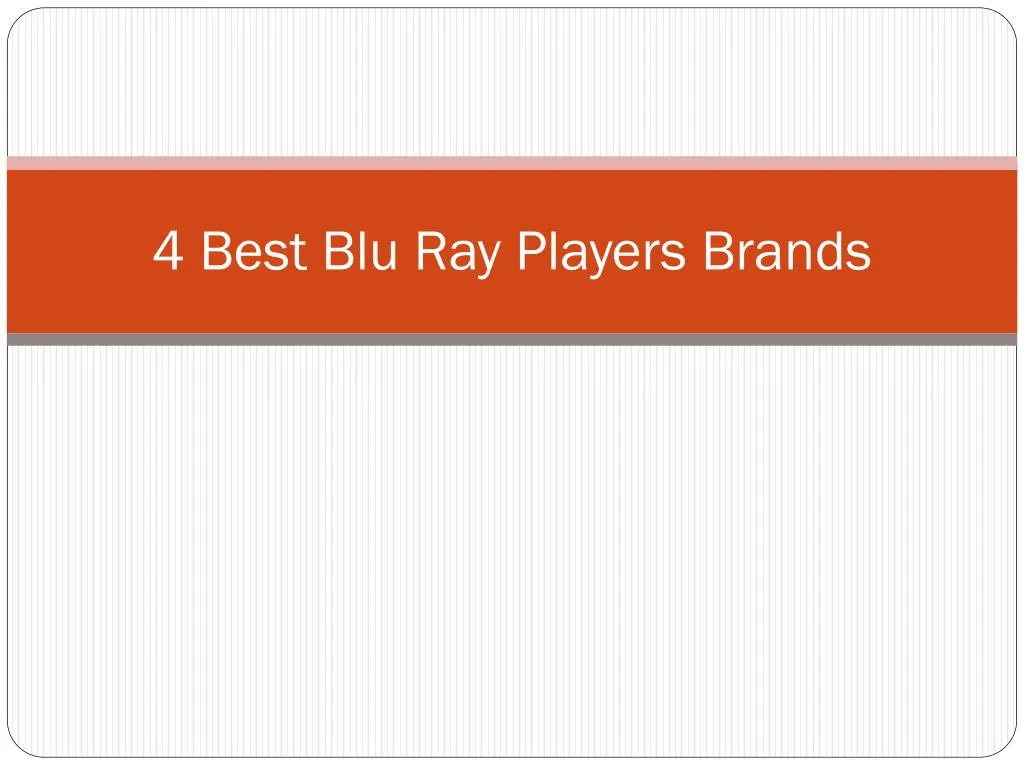 4 best blu ray players brands