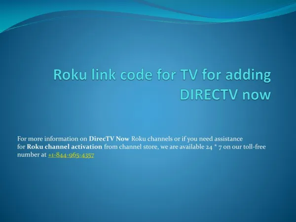 Roku link code for TV for adding DIRECTV now