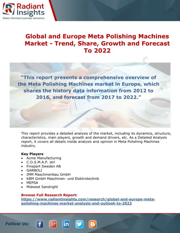 Meta Polishing Machines Market Trend, Share, Growth and Forecast To 2022