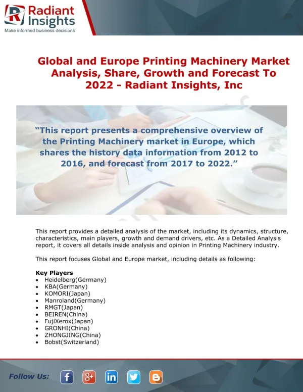 Printing Machinery Market Analysis, Share, Growth and Forecast To 2022