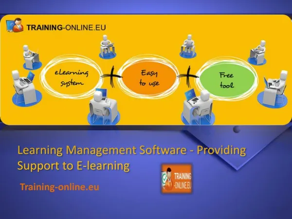 Learning management software providing support to e-learning