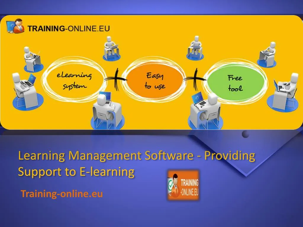 learning management software providing support to e learning