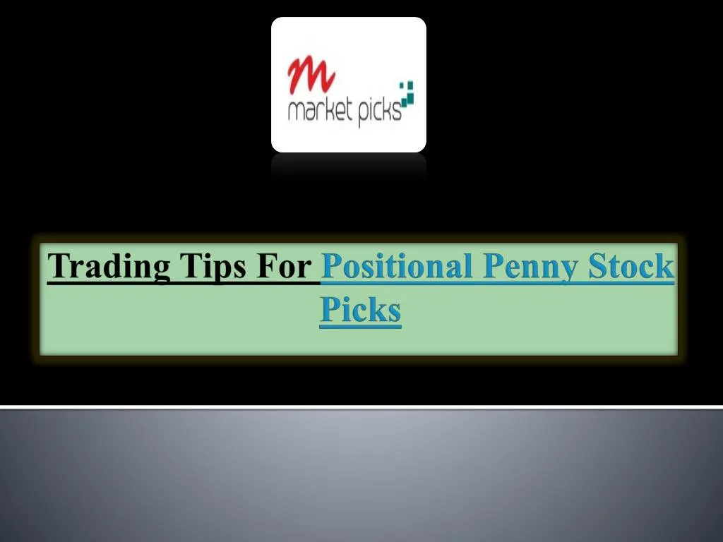 trading tips for positional penny stock picks