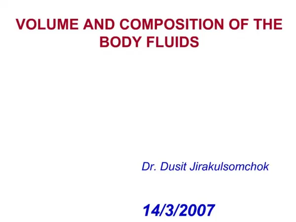VOLUME AND COMPOSITION OF THE BODY FLUIDS