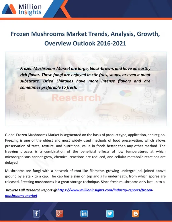 Frozen Mushrooms Market Analysis By Types,Trends, Margin, Growth rate to 2016-2021