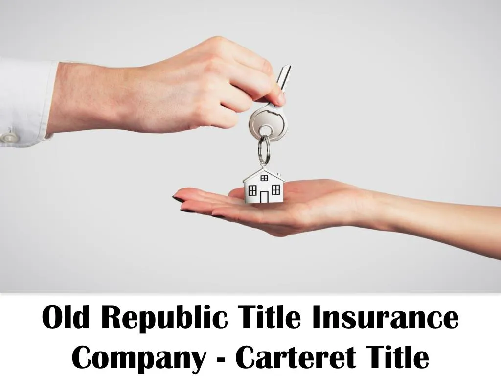 old republic title insurance company carteret title