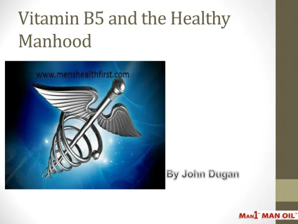Vitamin B5 and the Healthy Manhood