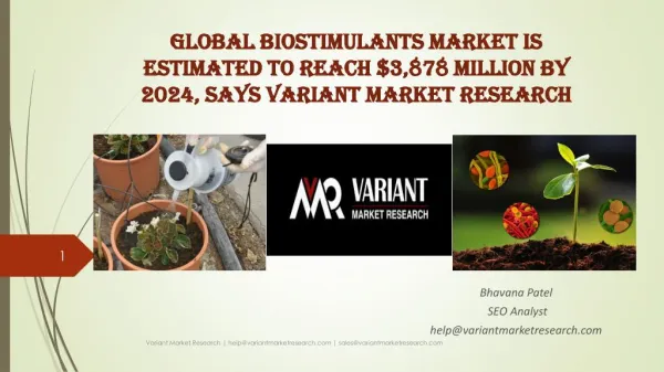 Global Biostimulants Market is Estimated to Reach $3,878 Million by 2024, Says Variant Market Research