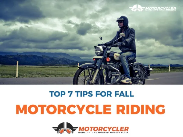 Top 7 tips for fall motorcycle riding