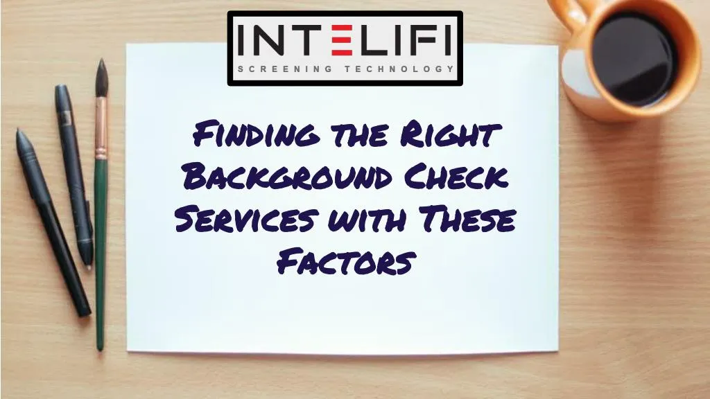 finding the right background check services with