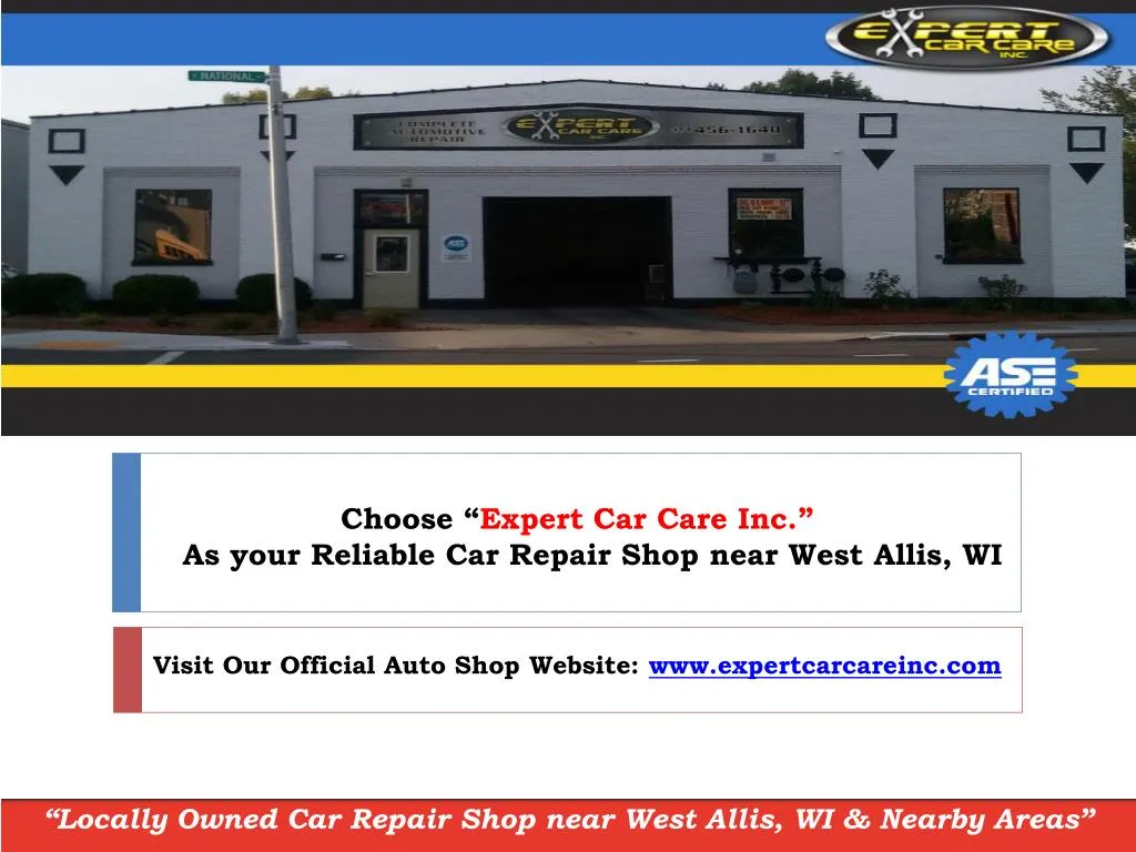 choose expert car care inc as your reliable