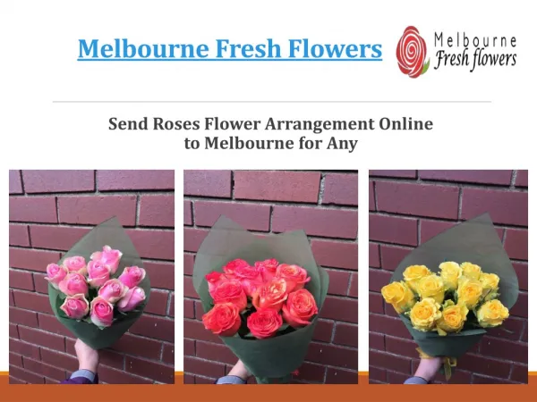 Buy Roses Flower Arrangement Online to Melbourne for Any Occasion with Best Price