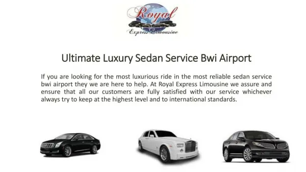 Ultimate Luxury Sedan Service Bwi Airport