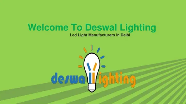 Best Lighting Products Available with Led Light Manufacturers in Delhi