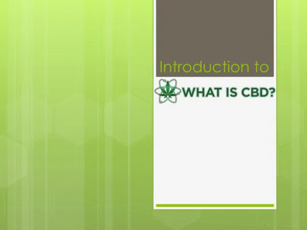 Introduction to "What Is CBD"