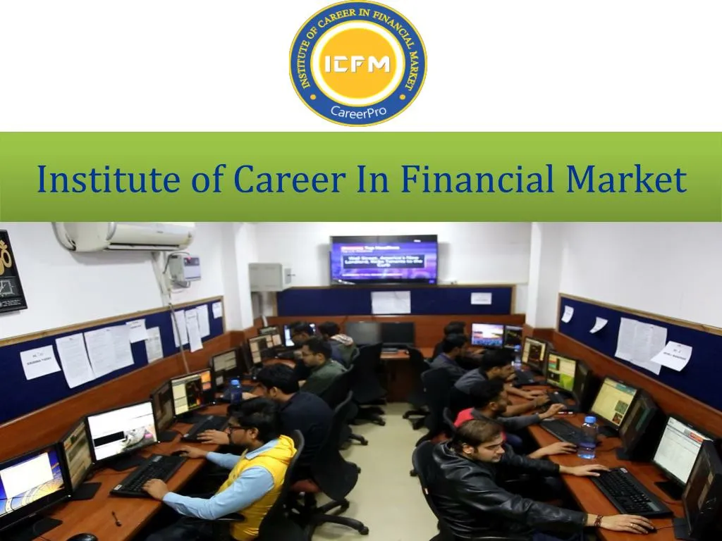 institute of career in financial market