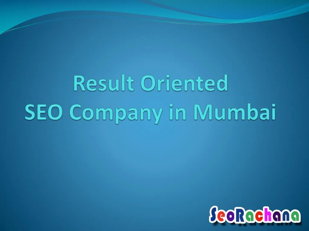result oriented seo company in mumbai