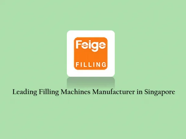 Filling Machines and Equipment Singapore