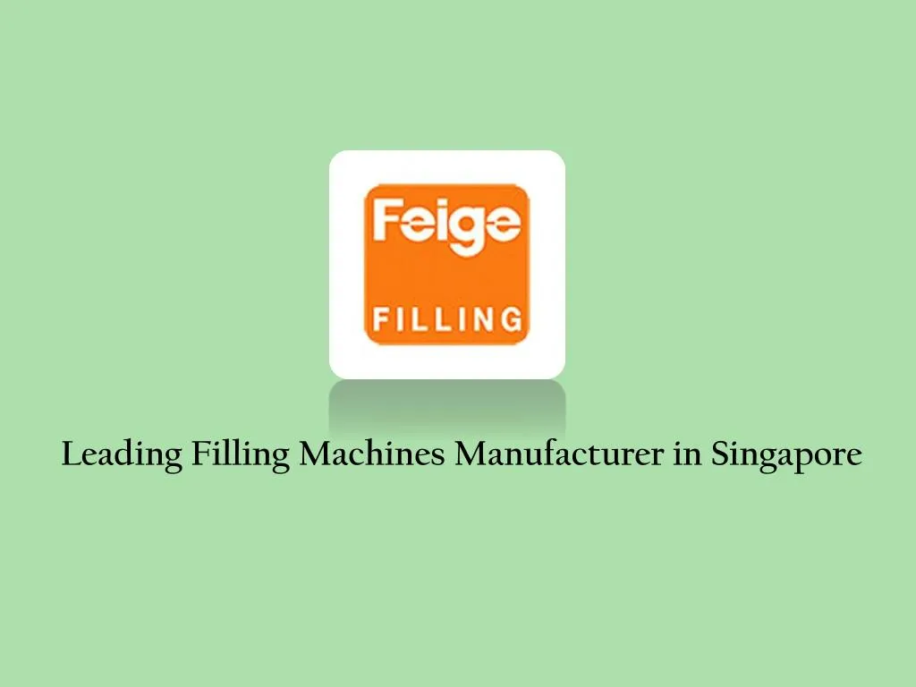 leading filling machines manufacturer in singapore