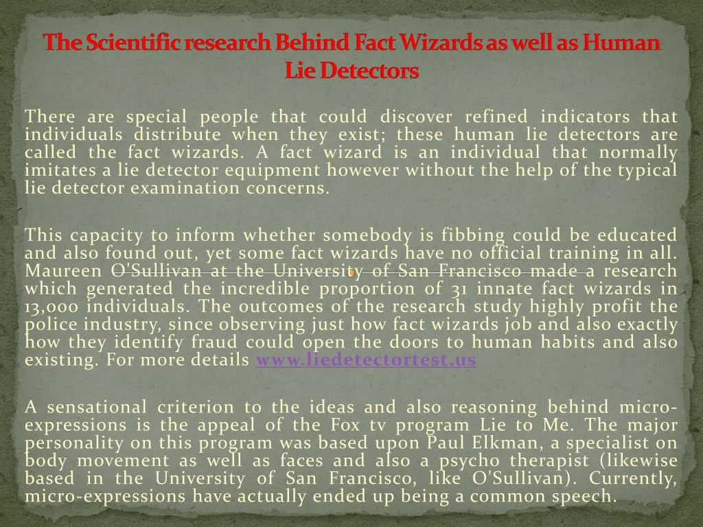 the scientific research behind fact wizards as well as human lie detectors