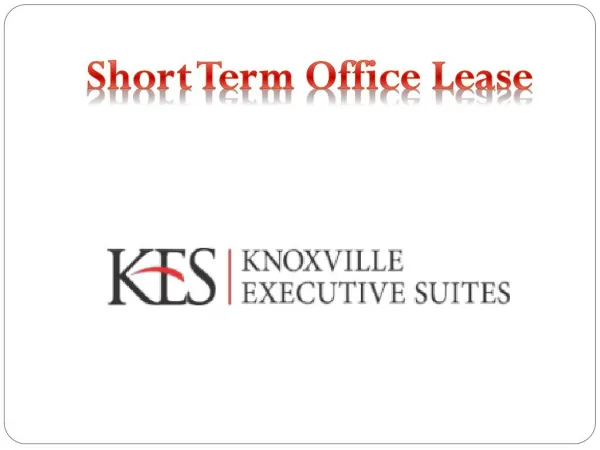 Reasonable Sort Term Office Lease Knoxville