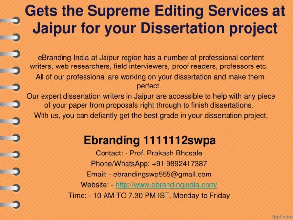 6.Gets the Supreme Editing Services at Jaipur for your Dissertation project
