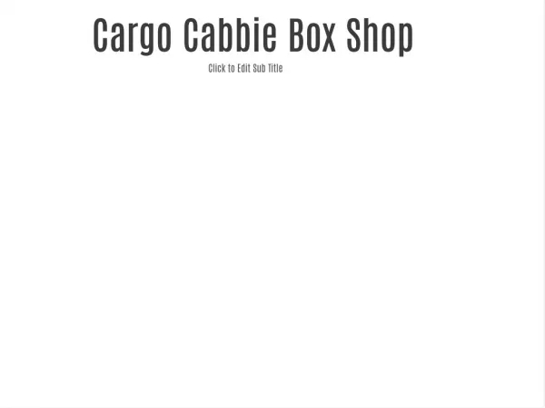 Cargo Cabbie Box Shop